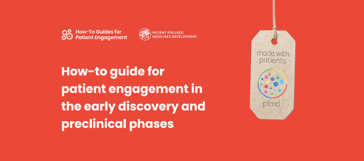 How-to guide for patient engagement in the early discovery and preclinical phases